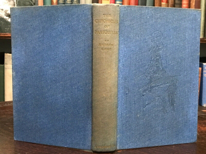 CHRONICLES OF PANTOUFLIA - Andrew Lang, 1st 1932 - ADVENTURES OF PRINCE PRIGIO