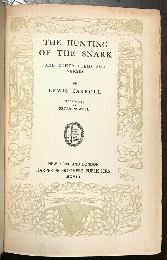 HUNTING OF THE SNARK & POEMS - Lewis Carroll, 1st 1903 FAIRYTALES PETER NEWELL