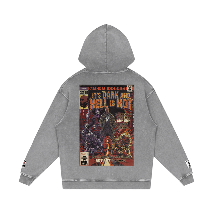It's Dark & Hell is Hot - Snow Washed Loose Cotton Hoodie