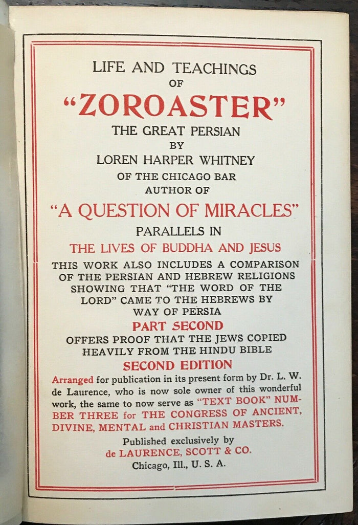 LIFE & TEACHINGS OF ZOROASTER - De Laurence, Whitney 1905 - MAGICK JEWS RELIGION