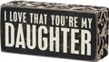 My Daughter Box Sign