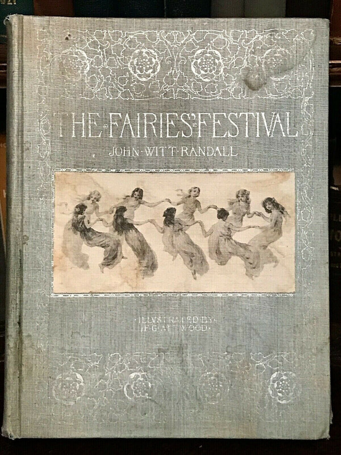 THE FAIRIES' FESTIVAL - Randall, 1st 1895 - FAIRY FAE ELVES ILLUSTRATED SCARCE