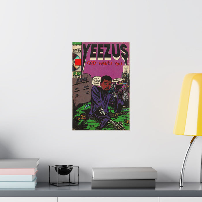 Yeez - Matte Vertical Posters