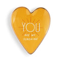 You Are My Sunshine... Trinket Dish