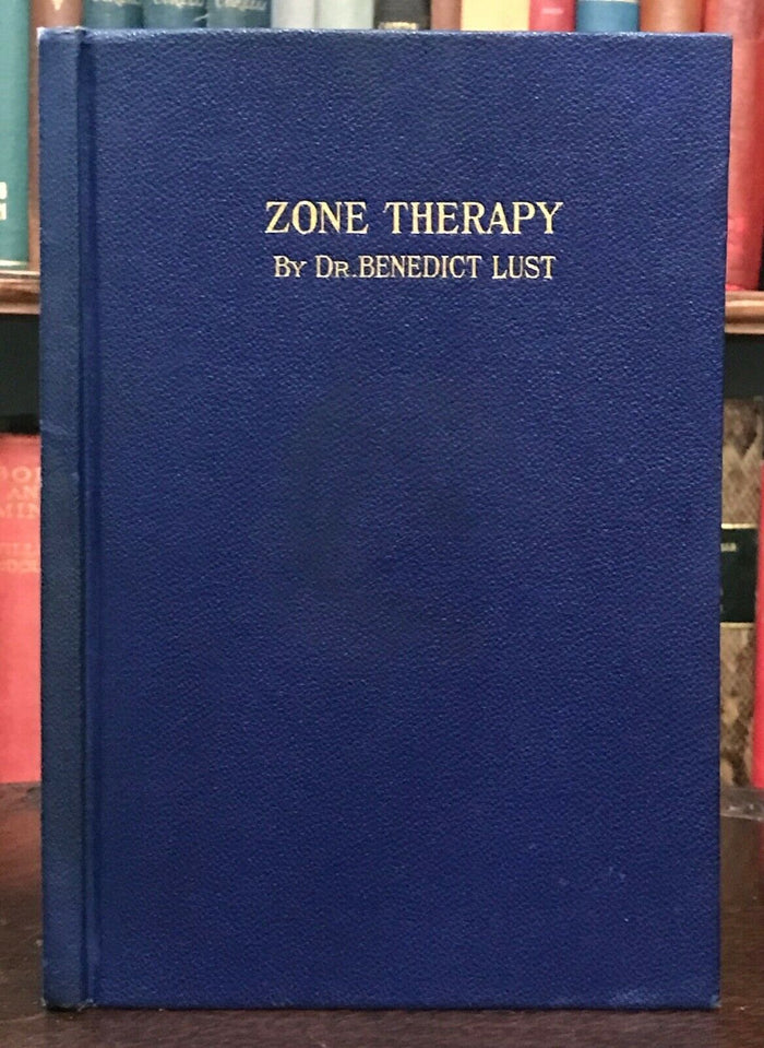 ZONE THERAPY: RELIEVING PAIN AND SICKNESS  - 1st 1928 - ACUPRESSURE NATUROPATHY